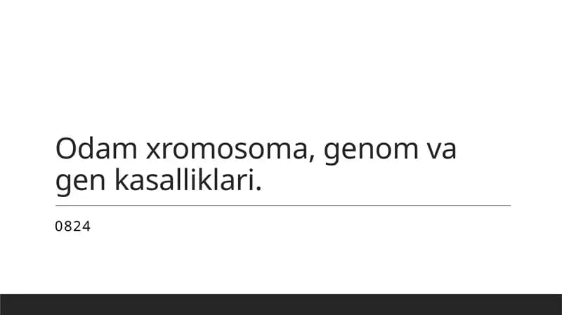 Odam xromosomal strukturasi va funksiyalarining asoslari