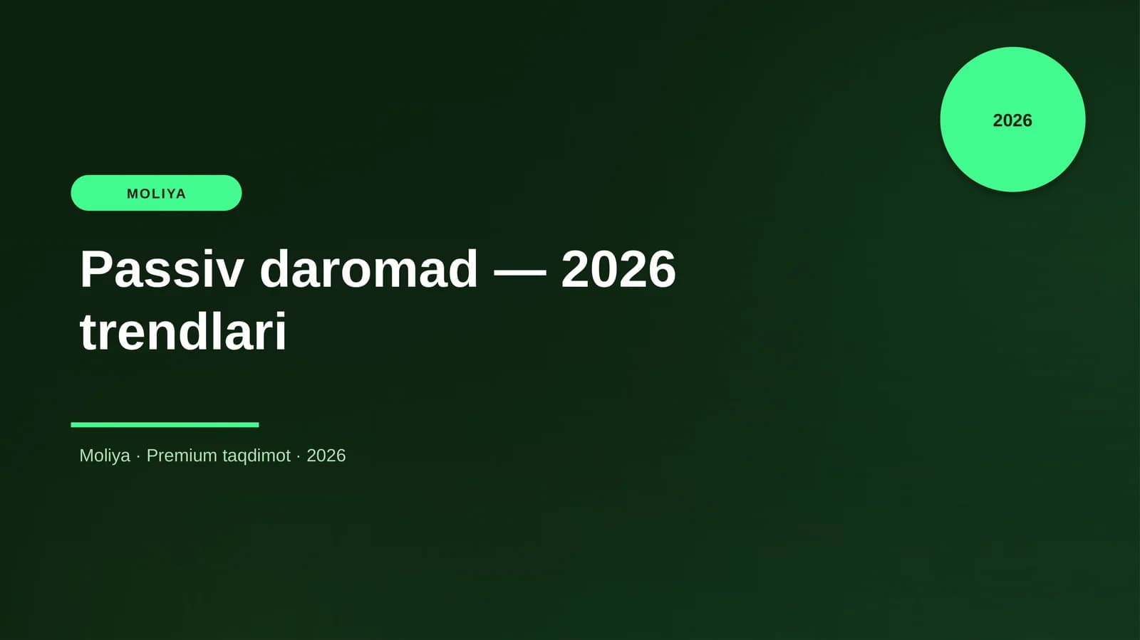 Passiv daromad — 2026 trendlari