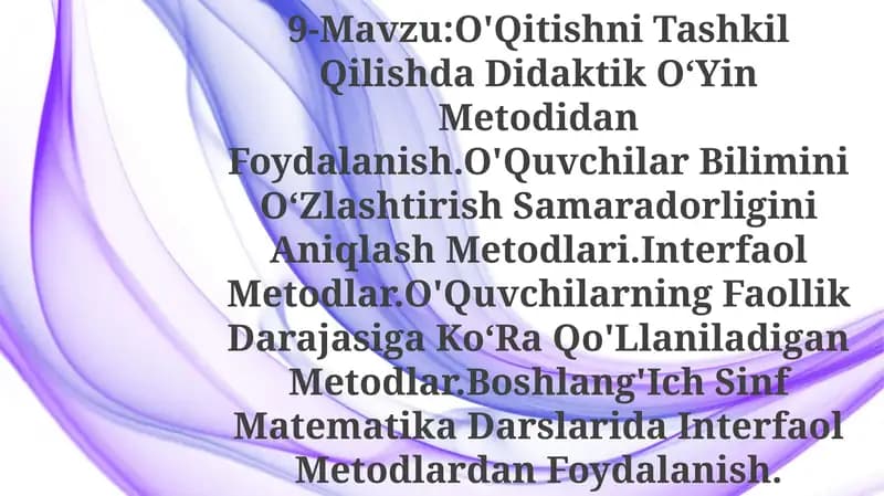 O'Qitishni Tashkil Qilishda Didaktik OʻYin Metodidan Foydalanish