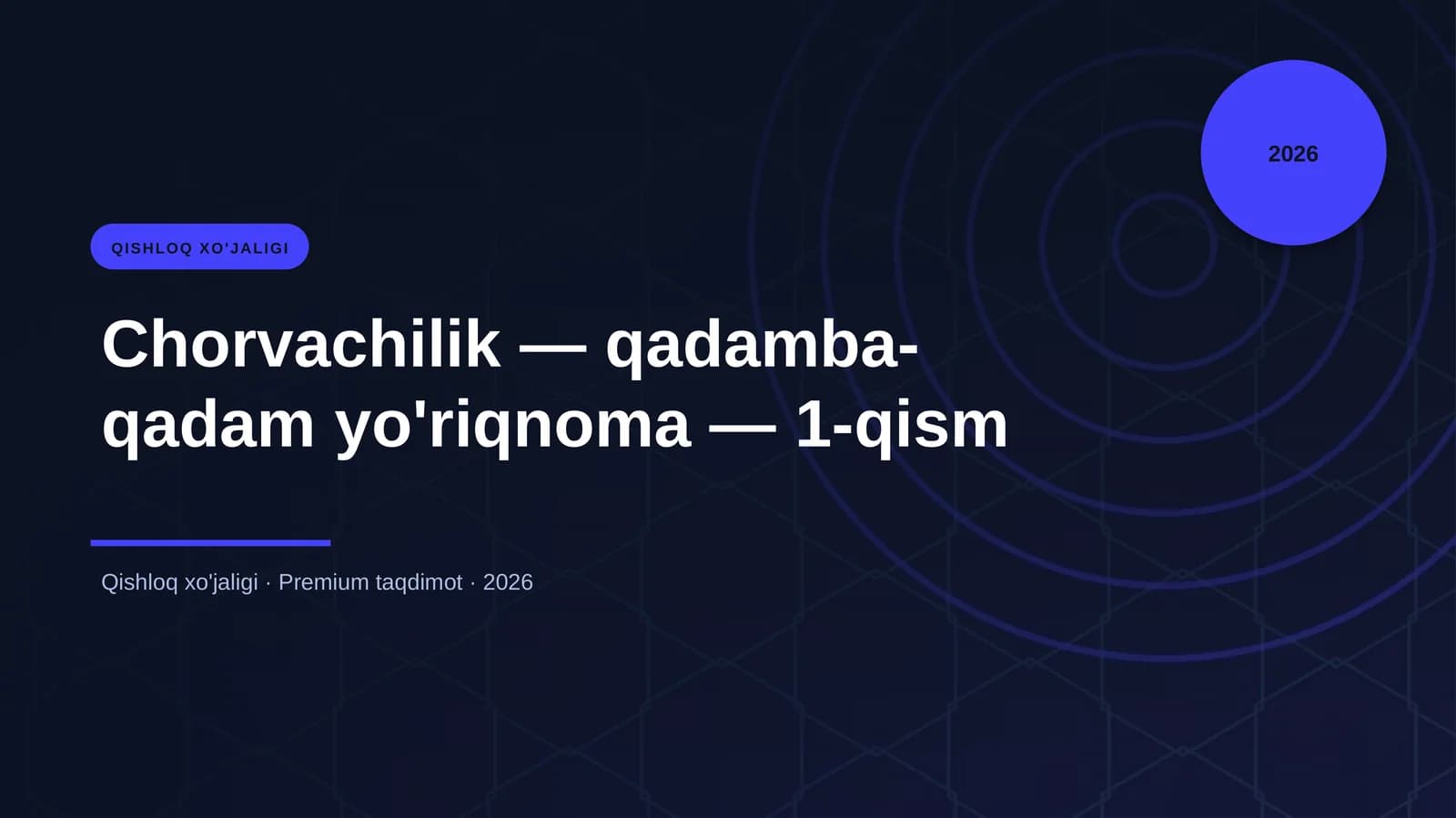 Chorvachilik — qadamba-qadam yo'riqnoma — 1-qism
