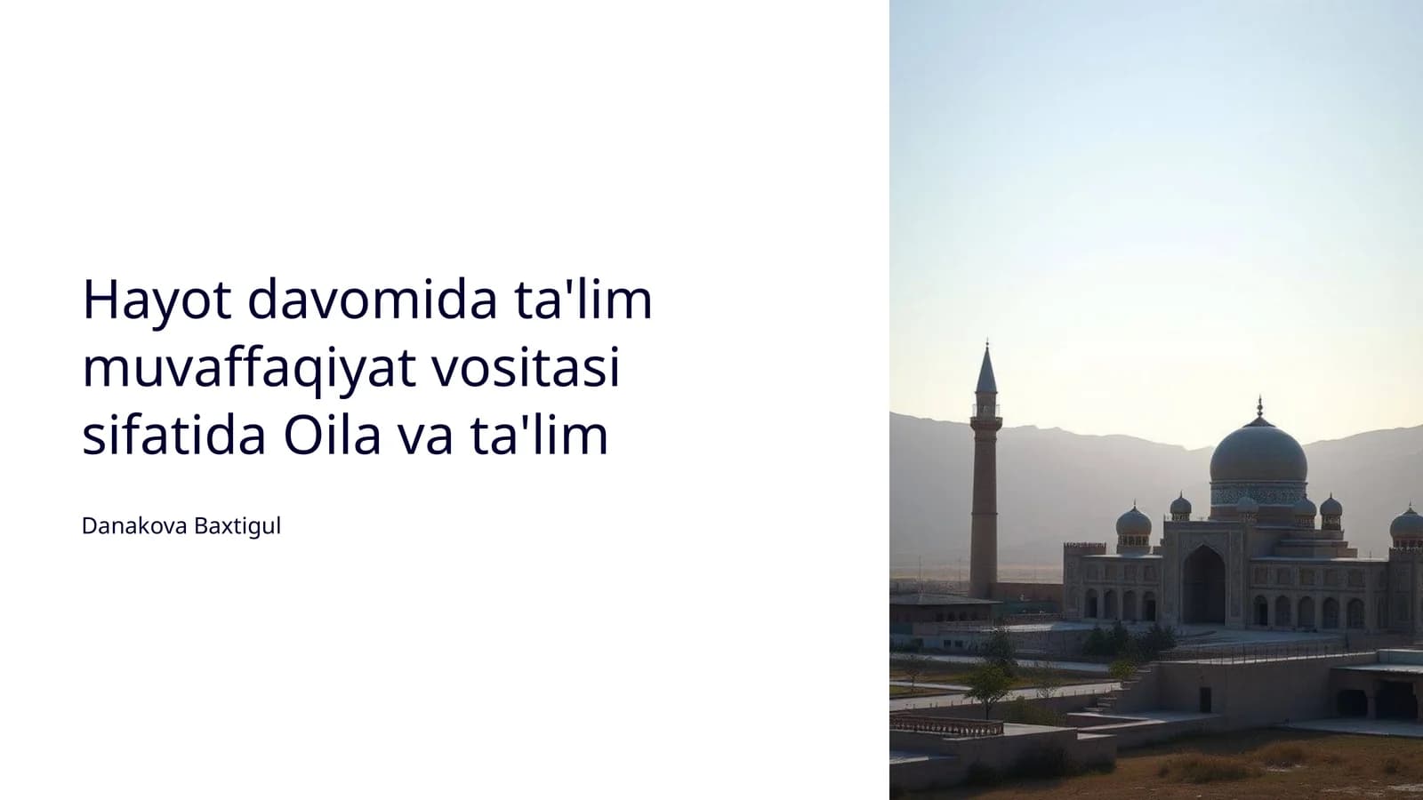Hayot davomida ta'lim muvaffaqiyat vositasi sifatida Oila va ta'lim
