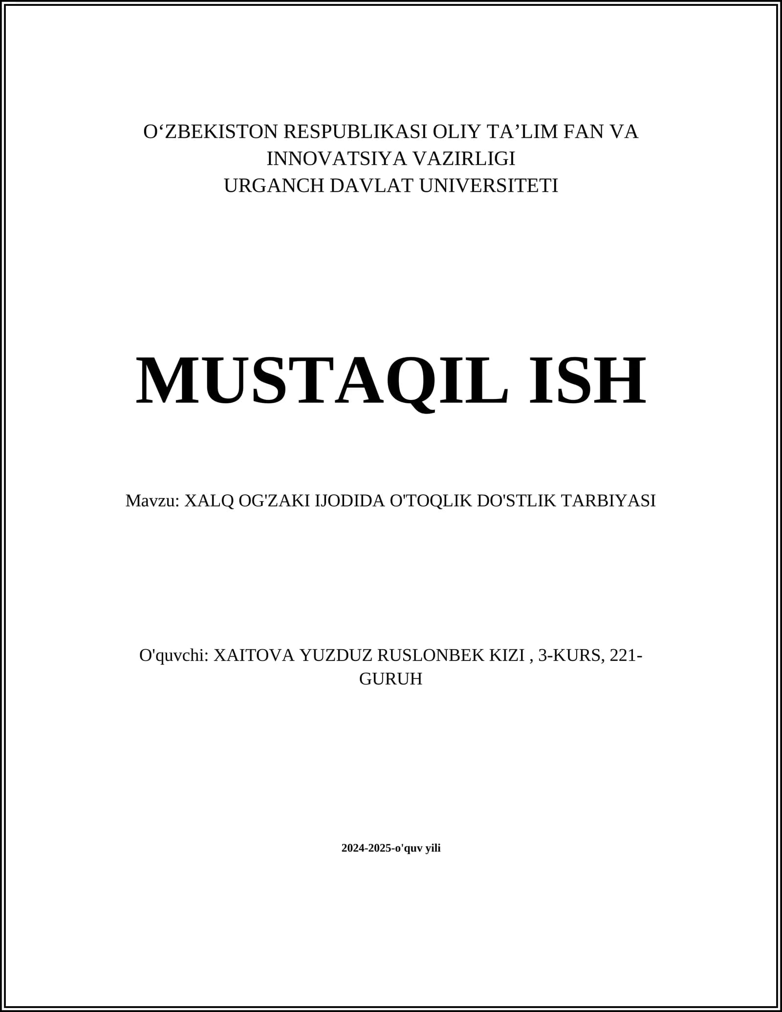 XALQ OG'ZAKI IJODIDA O'TOQLIK DO'STLIK TARBIYASI