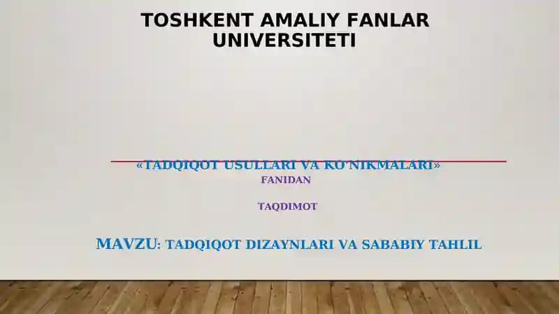Tadqiqot dizaynlari va sababiy tahlil