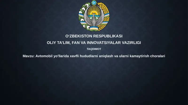 Avtomobilyo'llaridaxavflihududlarnianiqlashvaularnikamaytirishchoralari