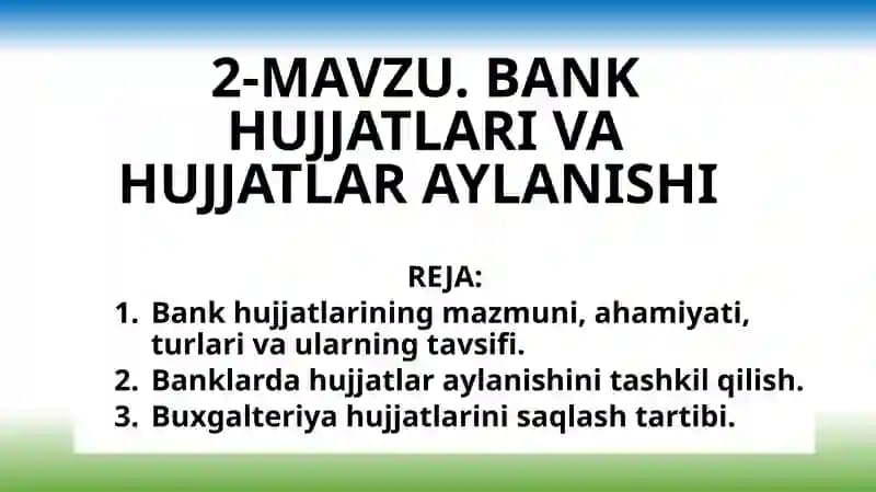 BANK HUJJATLARI VA HUJJATLAR AYLANISHI