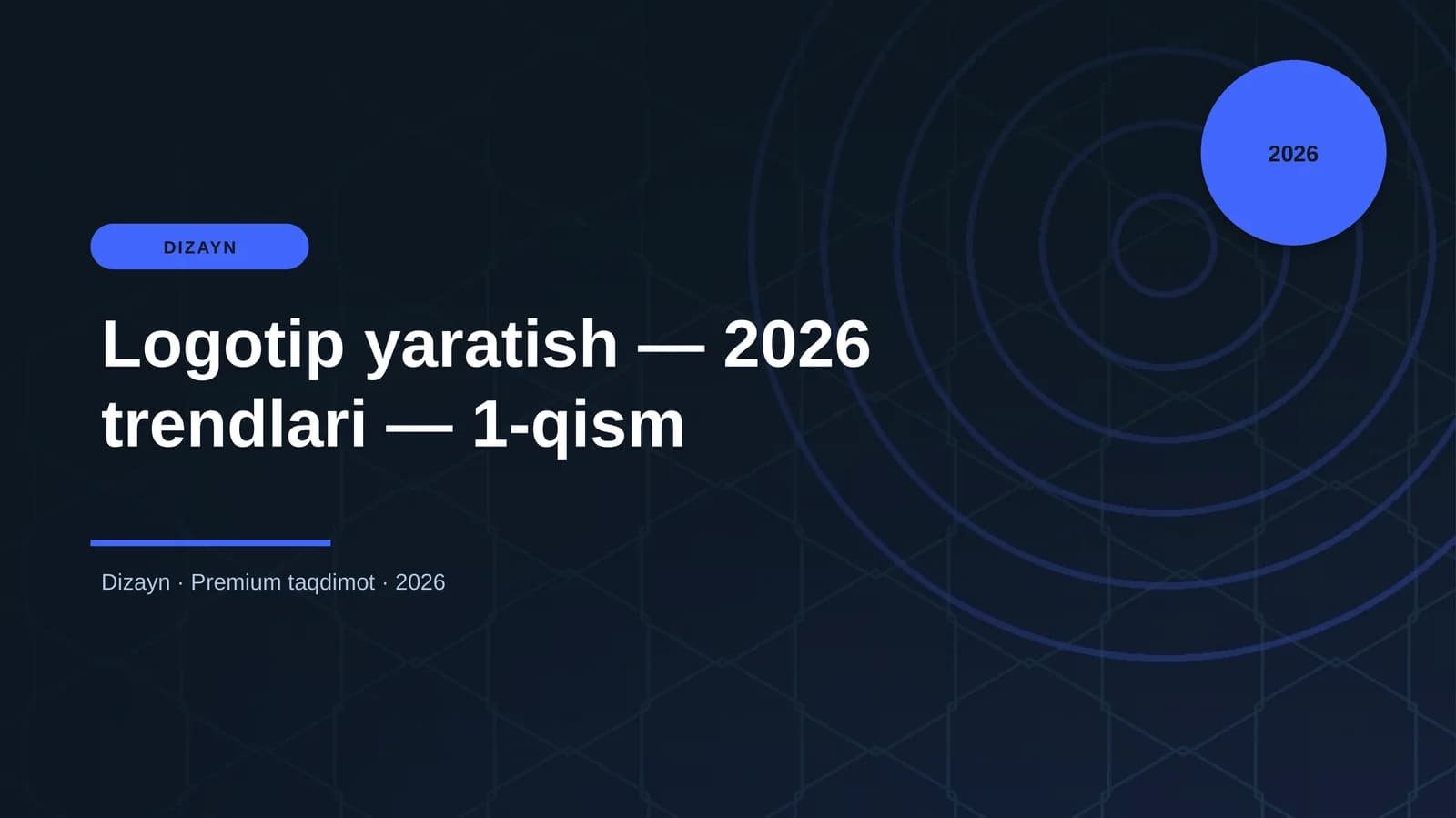 Logotip yaratish — 2026 trendlari — 1-qism