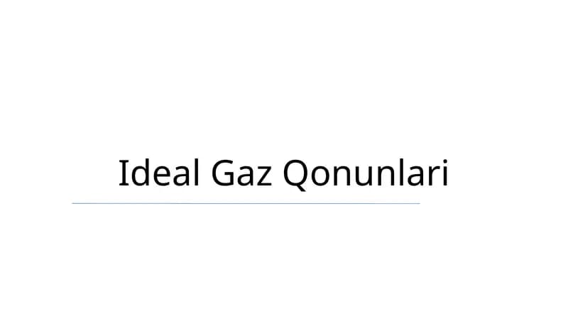 Ideal Gaz Qonunlari