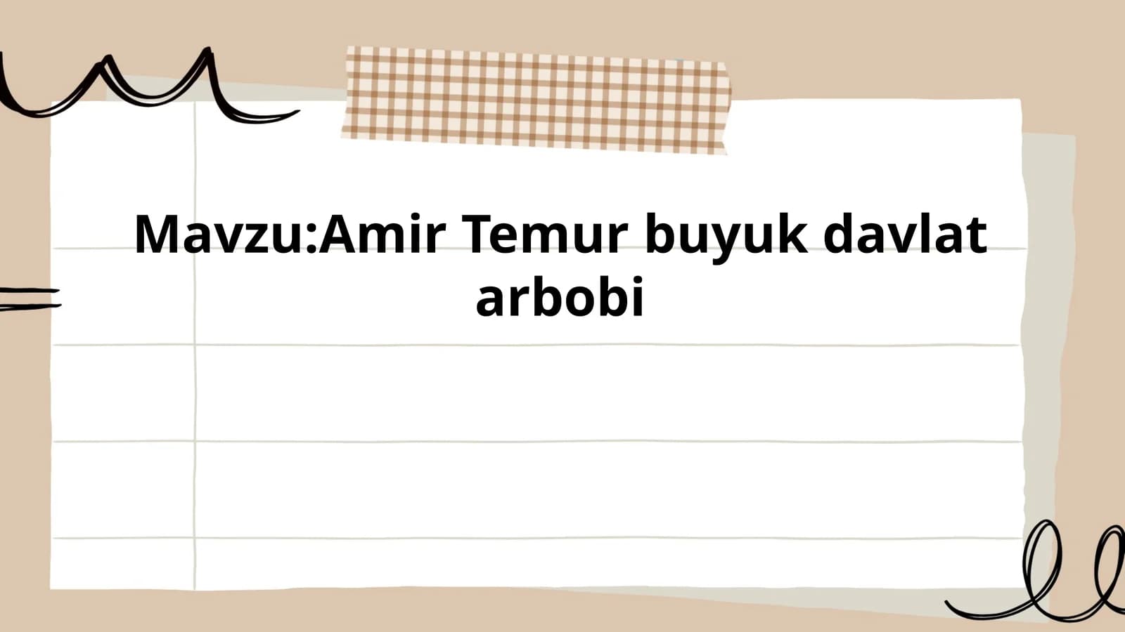 Amir Temur buyuk davlat arbobi