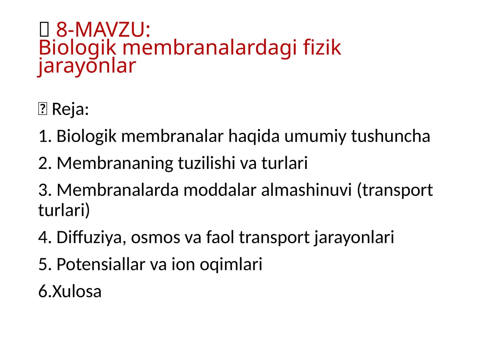 Biologik membranalardagi fizik jarayonlar