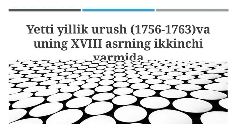Yetti yillik urush (1756-1763)va uning XVIII asrning ikkinchi yarmida