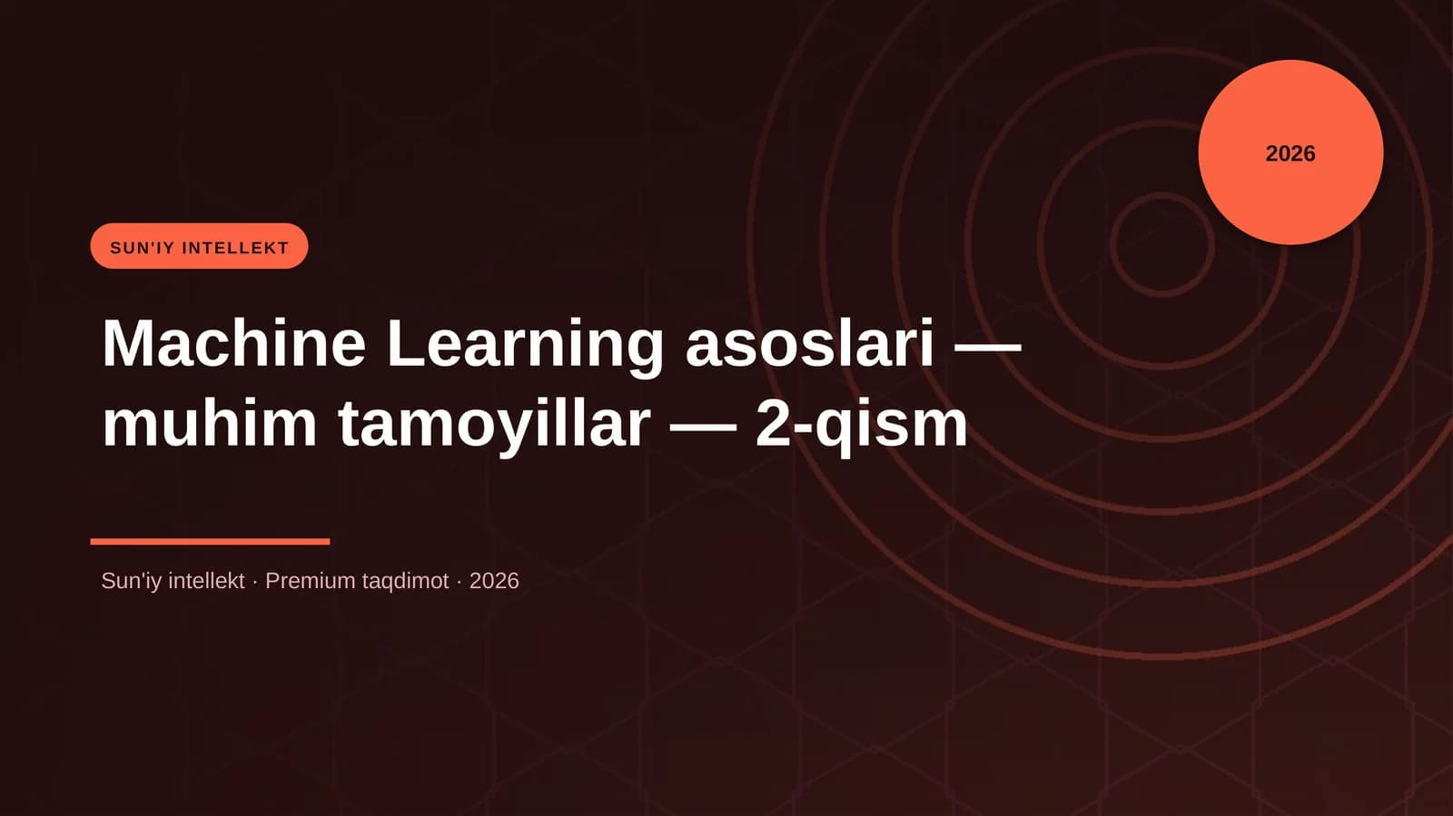 Machine Learning asoslari — muhim tamoyillar — 2-qism