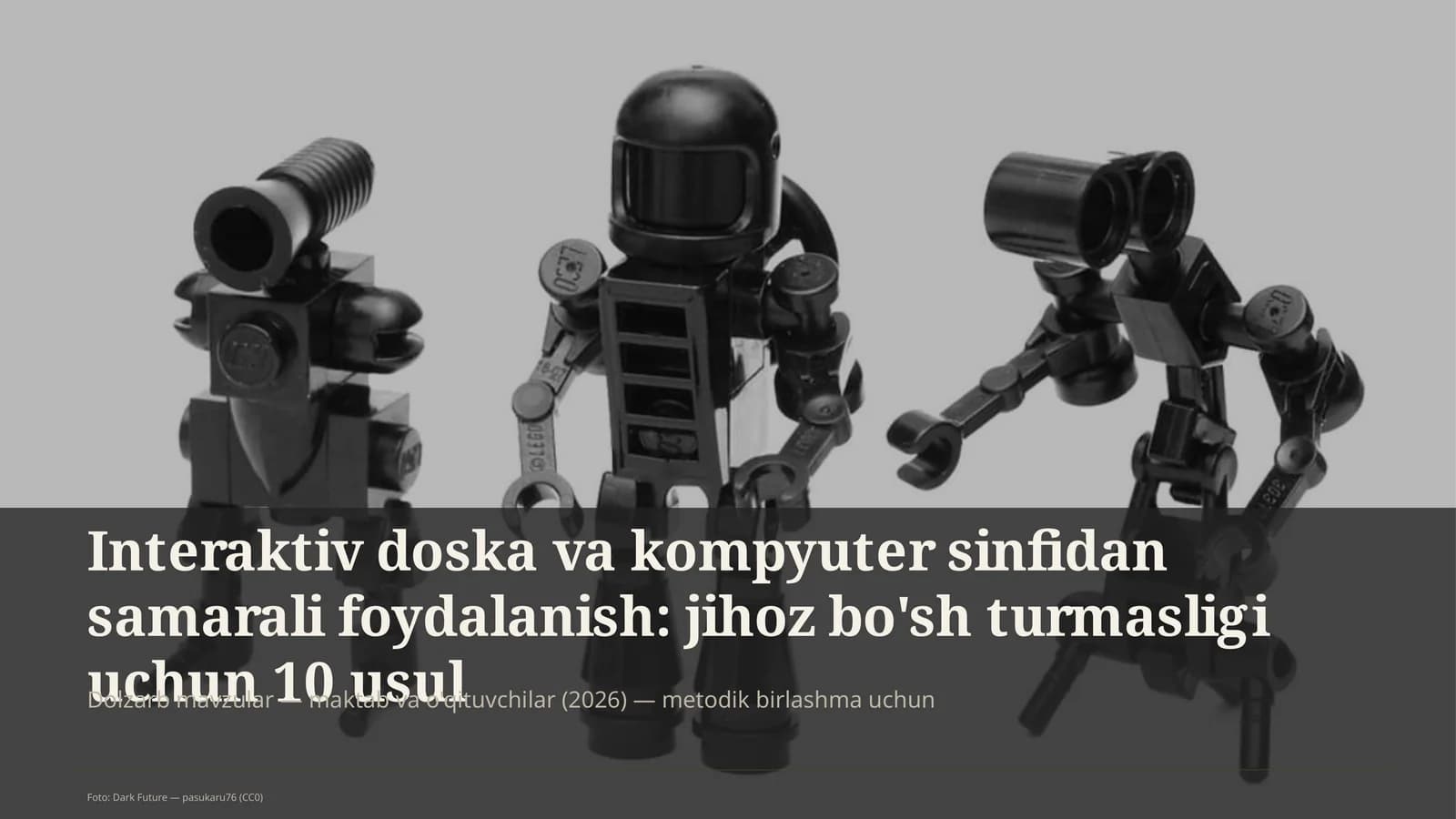 Interaktiv doska va kompyuter sinfidan samarali foydalanish: jihoz bo'sh turmasligi uchun 10 usul