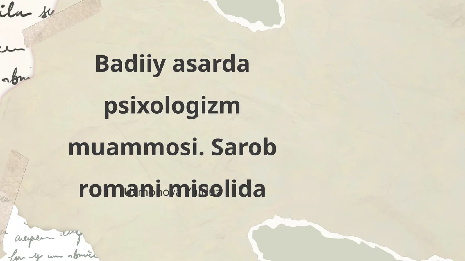 Badiiy asarda psixologizm muammosi. Sarob romani misolida