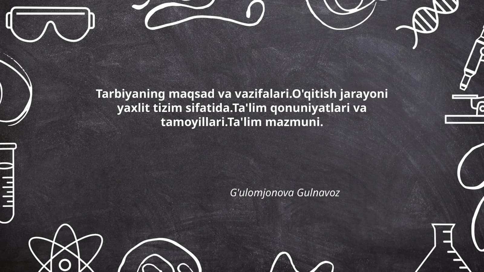 Tarbiyaning maqsadlari va vazifalari