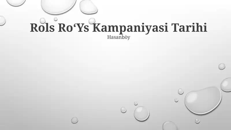 Rols RoʻYs Kampaniyasi Tarihi