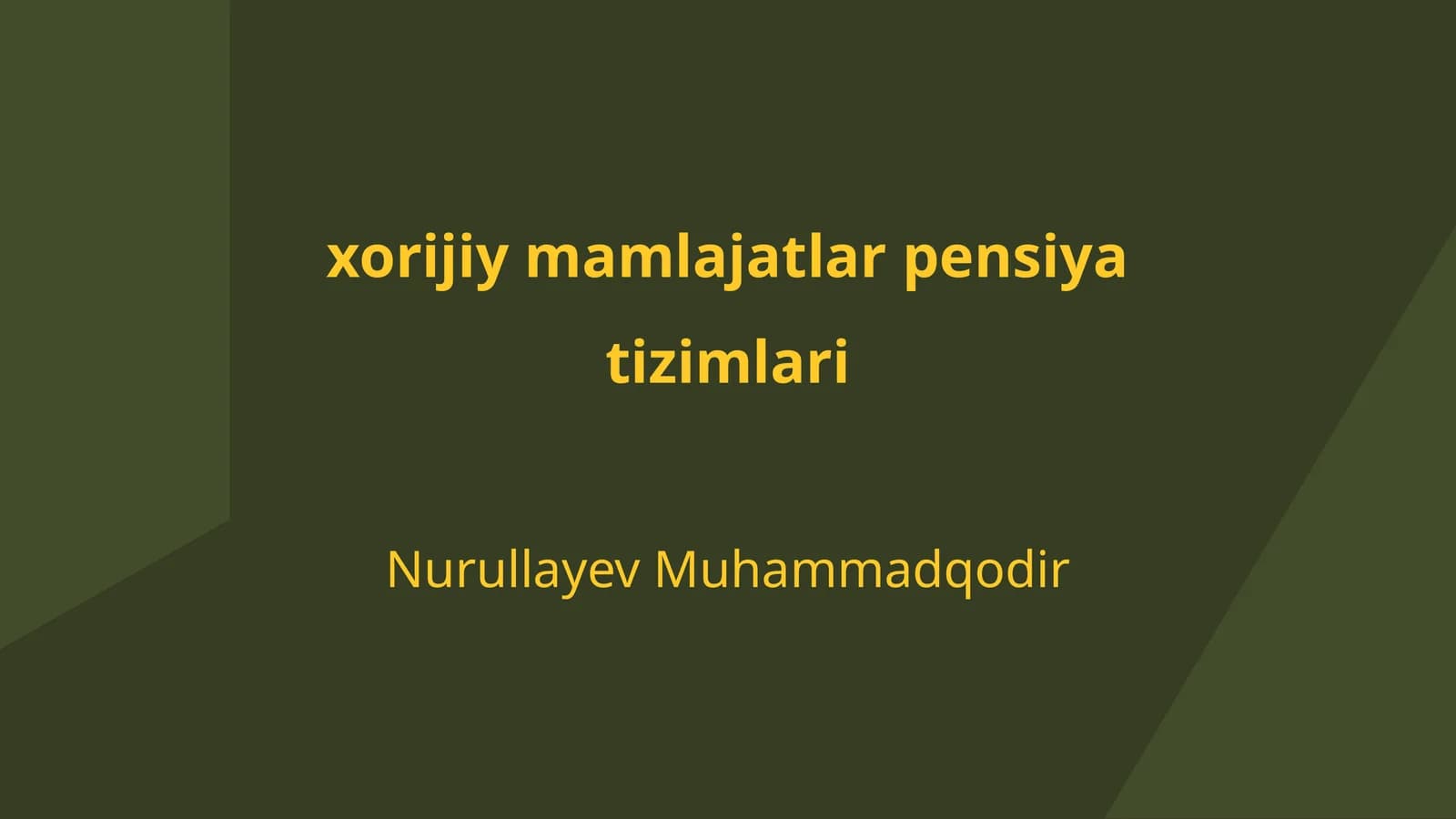 Xorijiy mamlajatlar pensiya tizimlari