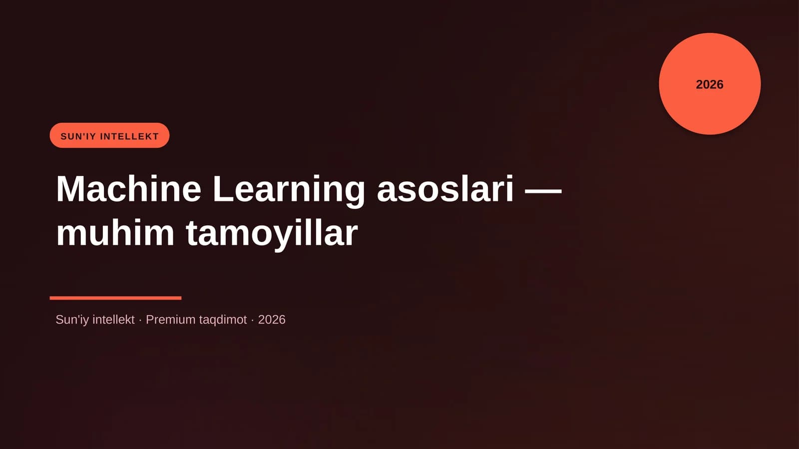 Machine Learning asoslari — muhim tamoyillar