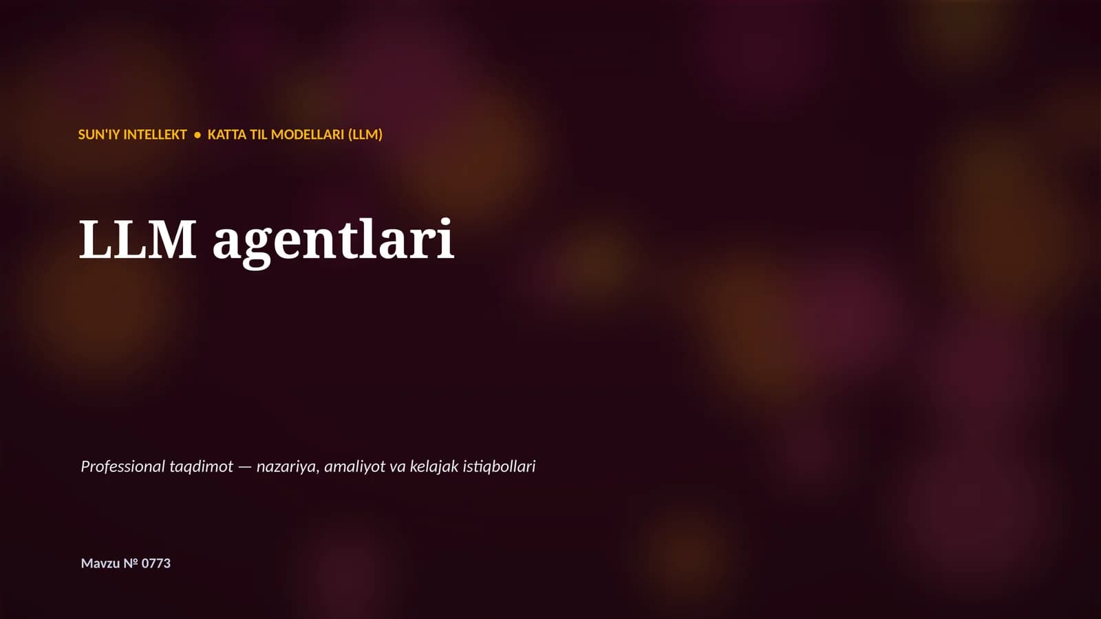 SUN'IY INTELLEKT • KATTA TIL MODELLARI (LLM)