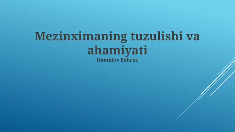 Mezinximaning tuzulishi va ahamiyati