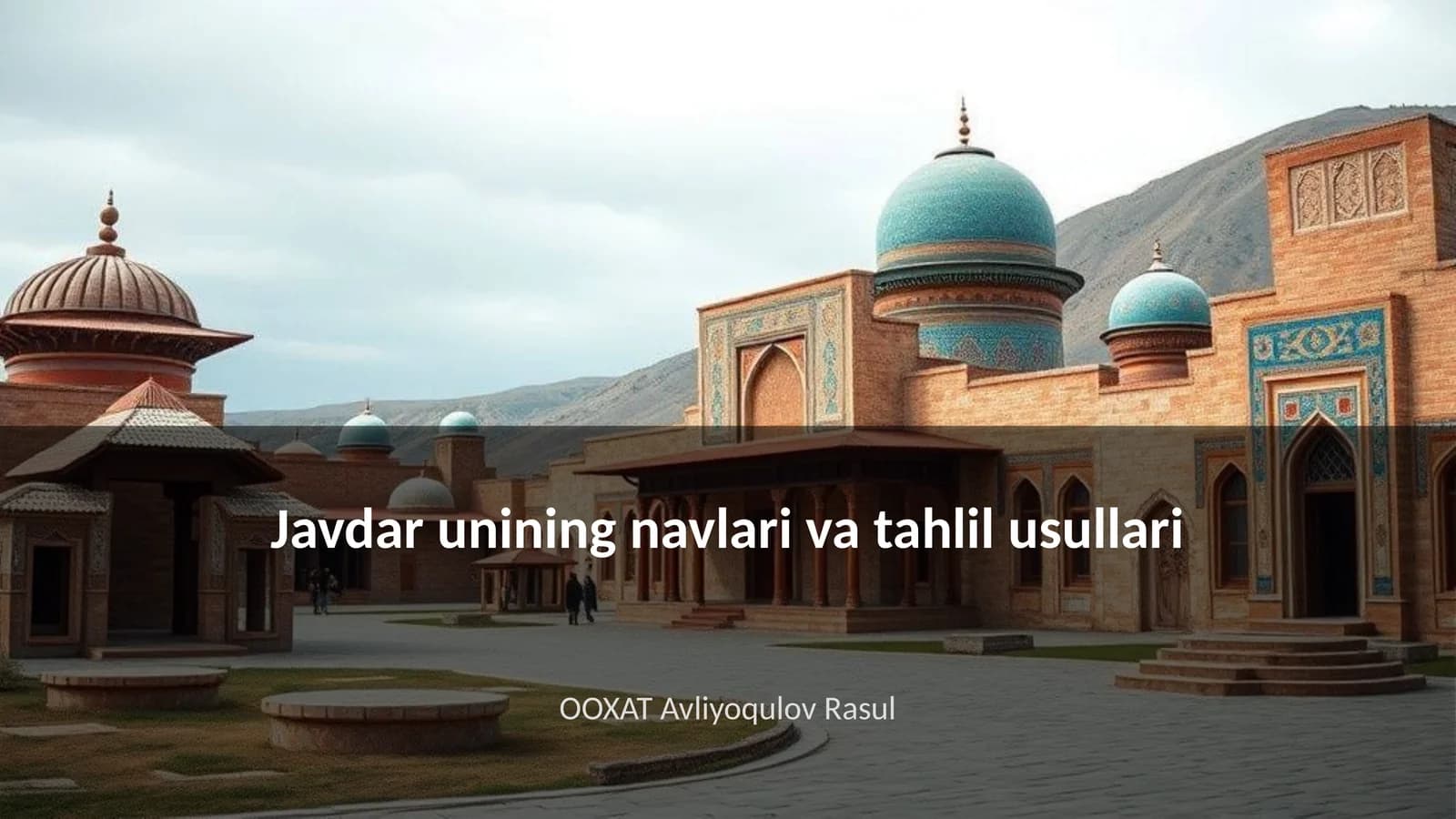 Javdar unining navlari va tahlil usullari