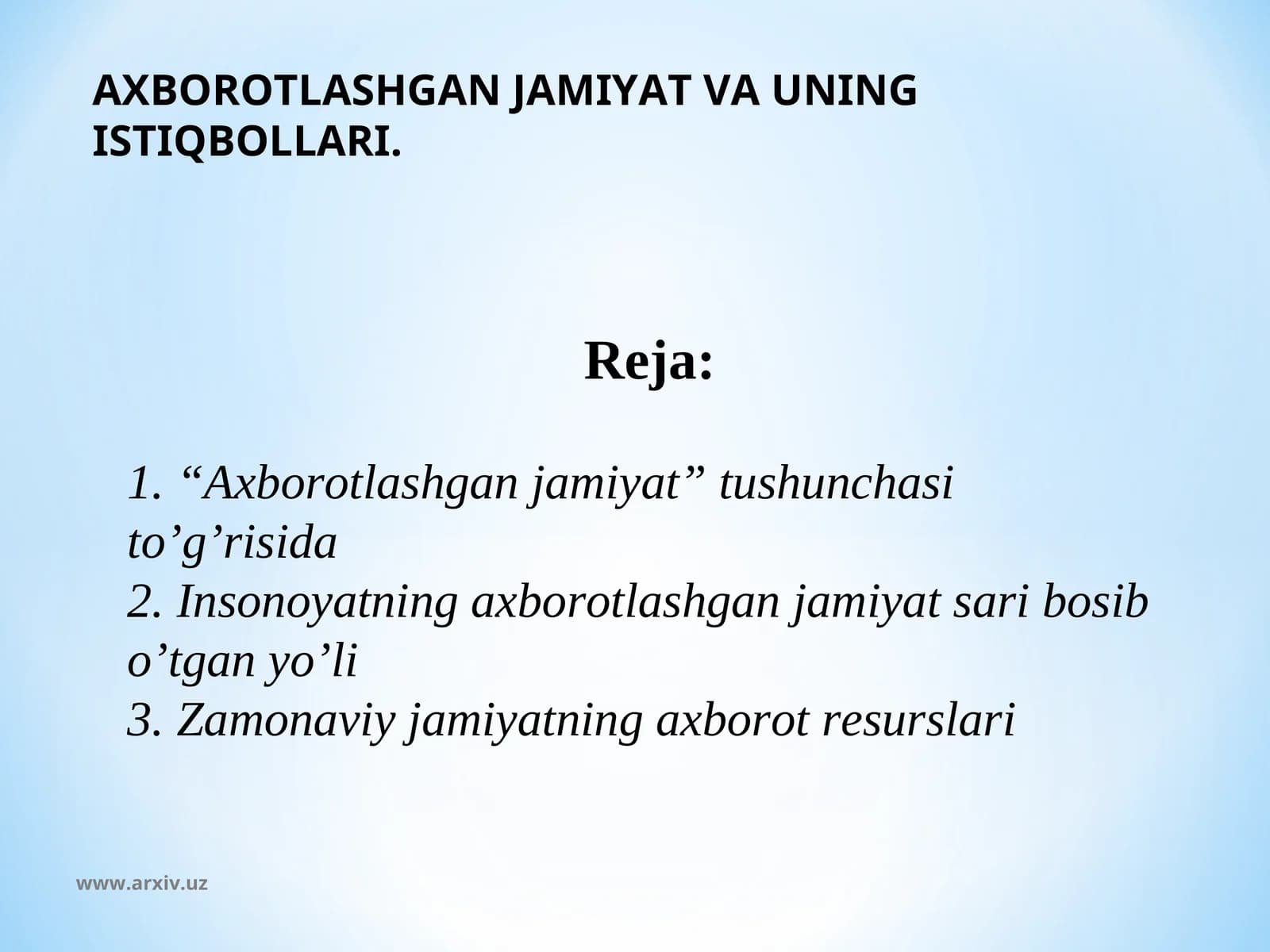 AXBOROTLASHGAN JAMIYAT VA UNING ISTIQBOLLARI.