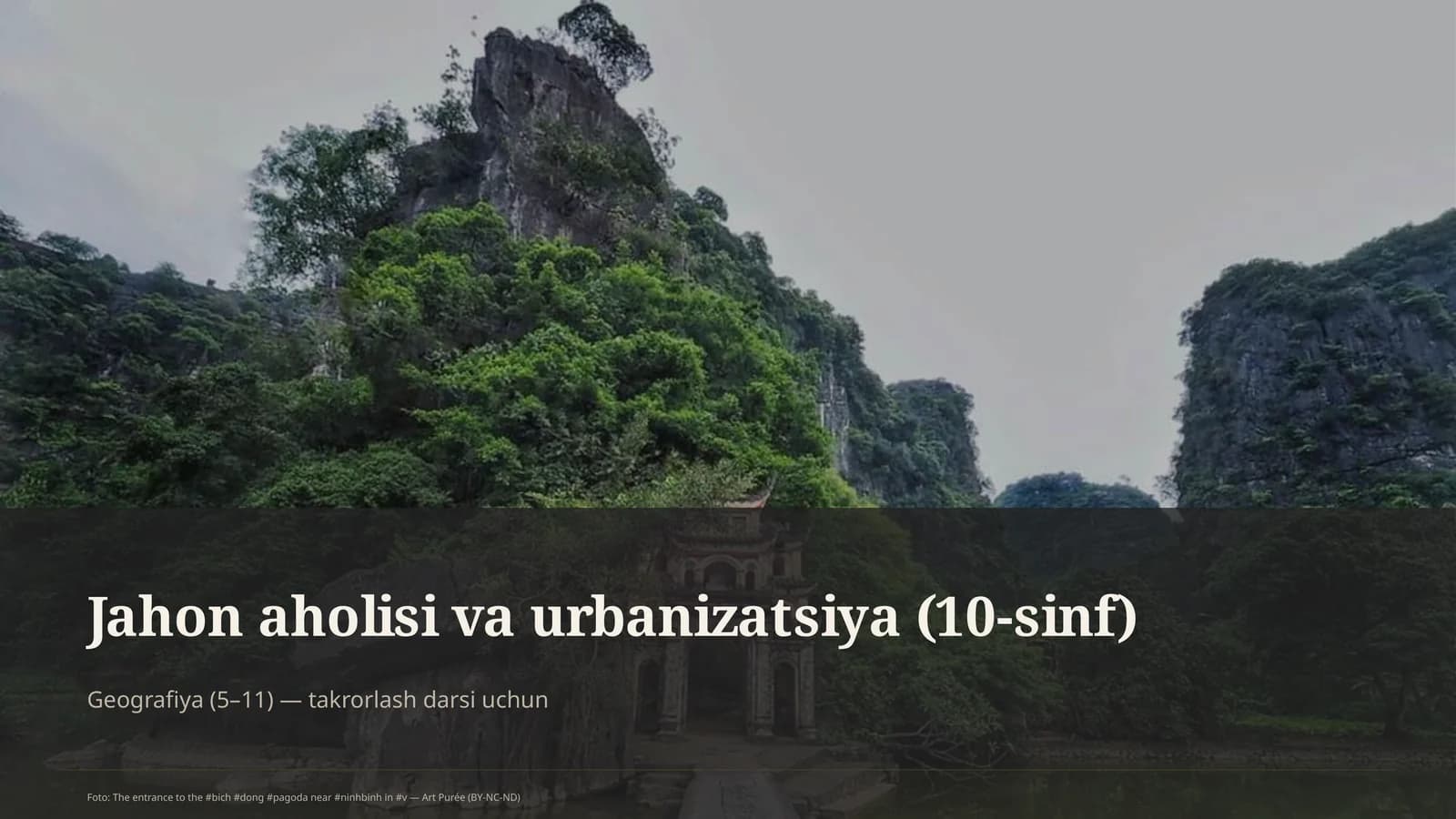 Jahon aholisi va urbanizatsiya (10-sinf)