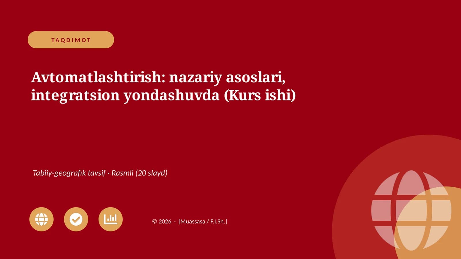 Avtomatlashtirish: nazariy asoslari, integratsion yondashuvda (Kurs ishi)