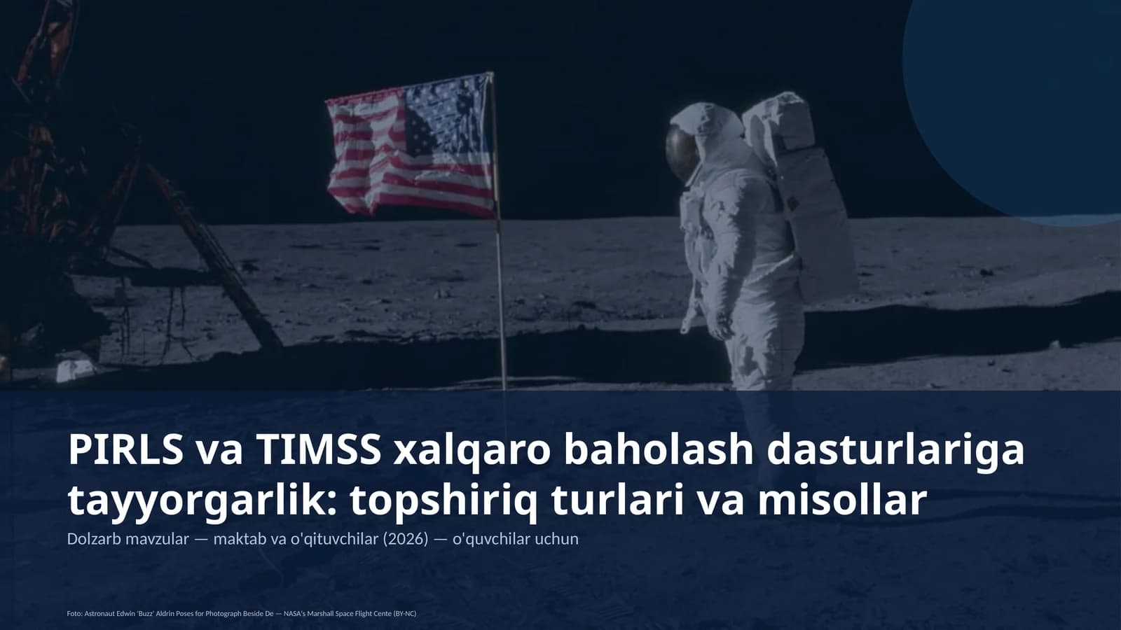 PIRLS va TIMSS xalqaro baholash dasturlariga tayyorgarlik: topshiriq turlari va misollar