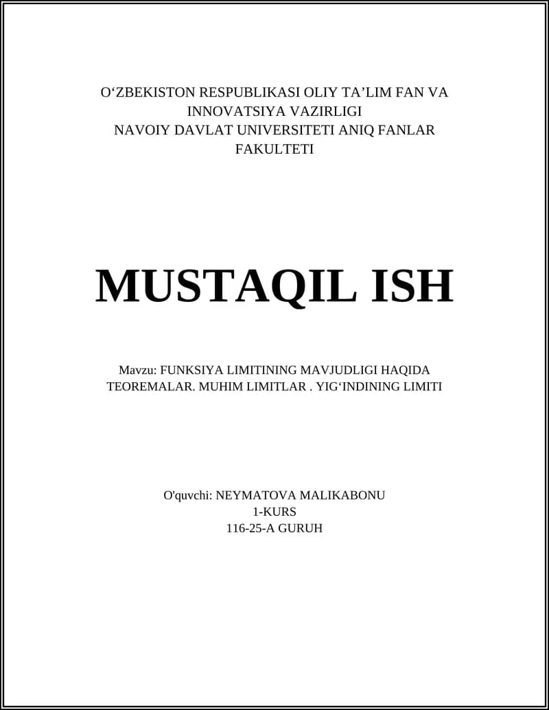 FUNKSIYA LIMITINING MAVJUDLIGI HAQIDA TEOREMALAR. MUHIM LIMITLAR. YIG'INDINING LIMITI
