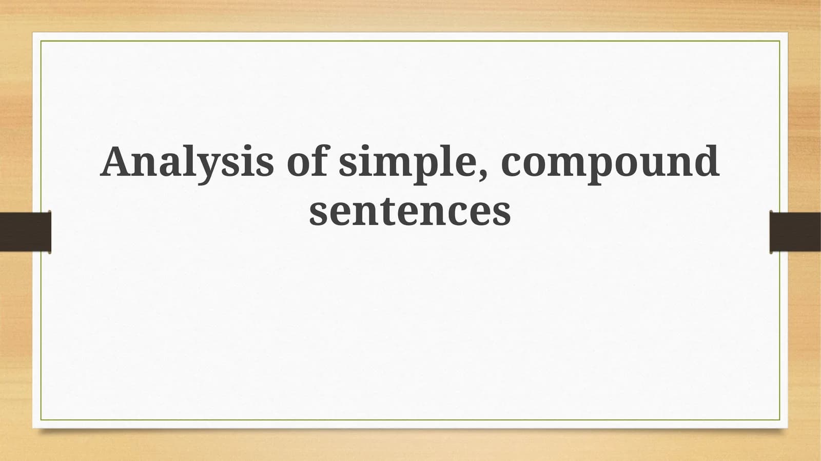 Analysis of simple, compound sentences