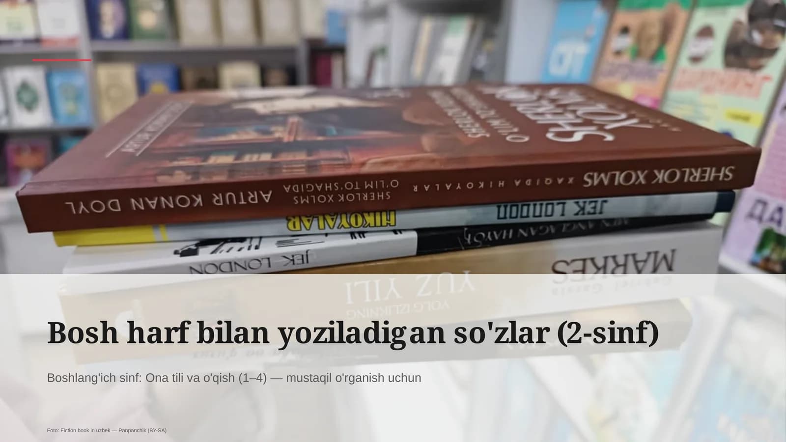 Bosh harf bilan yoziladigan so'zlar (2-sinf)