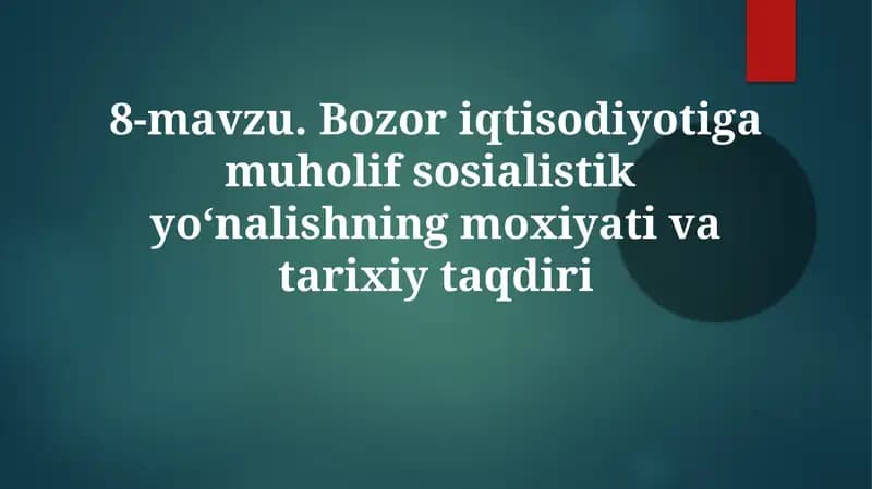 Sotsializmning Mo'ziyati va Ko'rsatgichlari