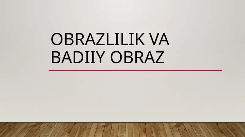 "Obrazlilik va badiiy obraz" taqdimot (slayd)