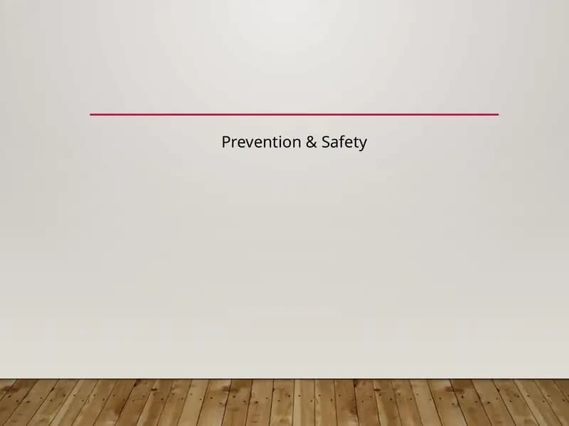 Prevention & Safety