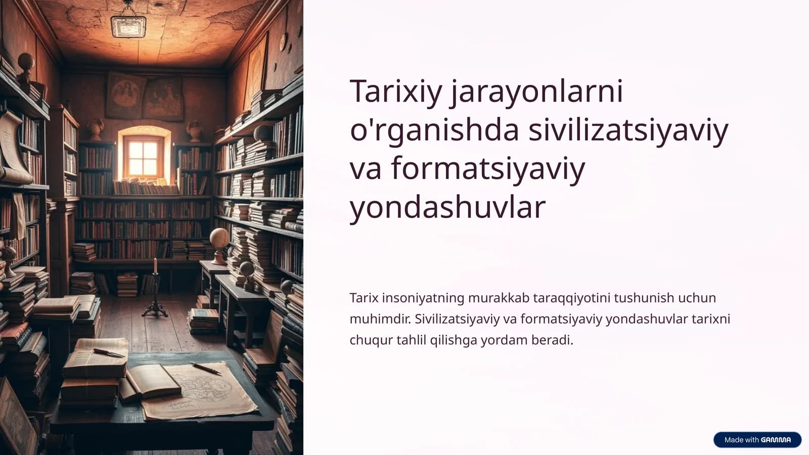Sivilizatsiyaviy va formatsiyaviy yondashuvlar