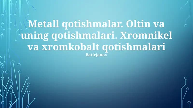 Oltin va uning qotishmalari