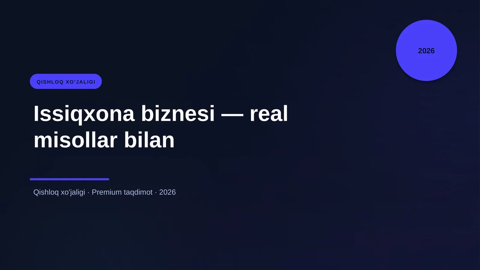Issiqxona biznesi — real misollar bilan
