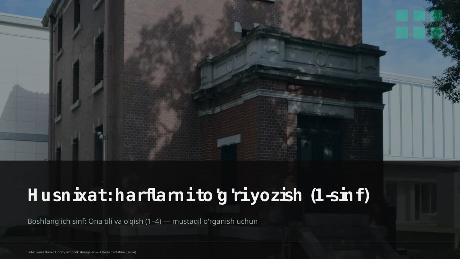 Husnixat: harflarni to'g'ri yozish (1-sinf)