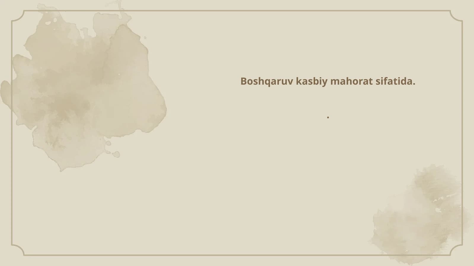 Boshqaruv kasbiy mahorati