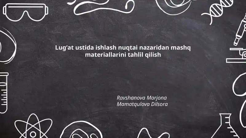 Lugʻat ustida ishlash nuqtai nazaridan mashq materiallarini tahlil qilish