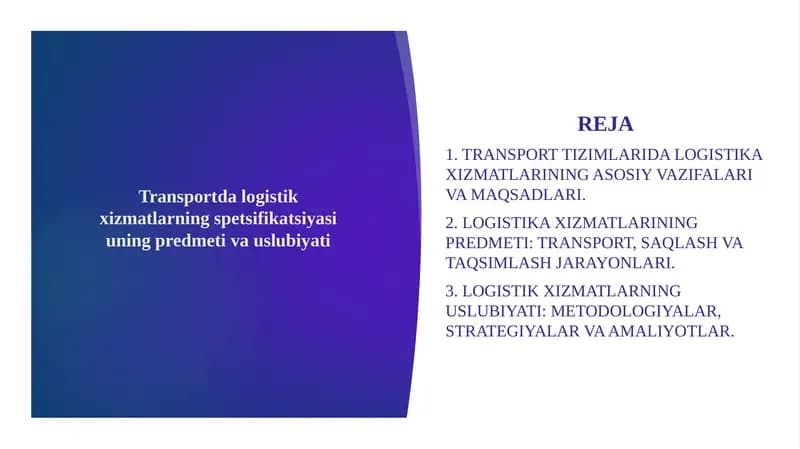 Transportda logistik xizmatlarning spetsifikatsiyasi uning predmeti va uslubiyati