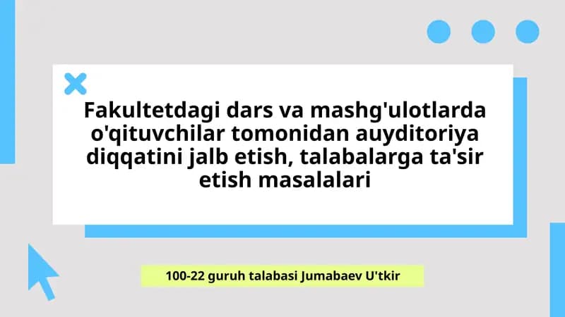 Diqqatni jalb qilish texnikalari va pedagogik usullar