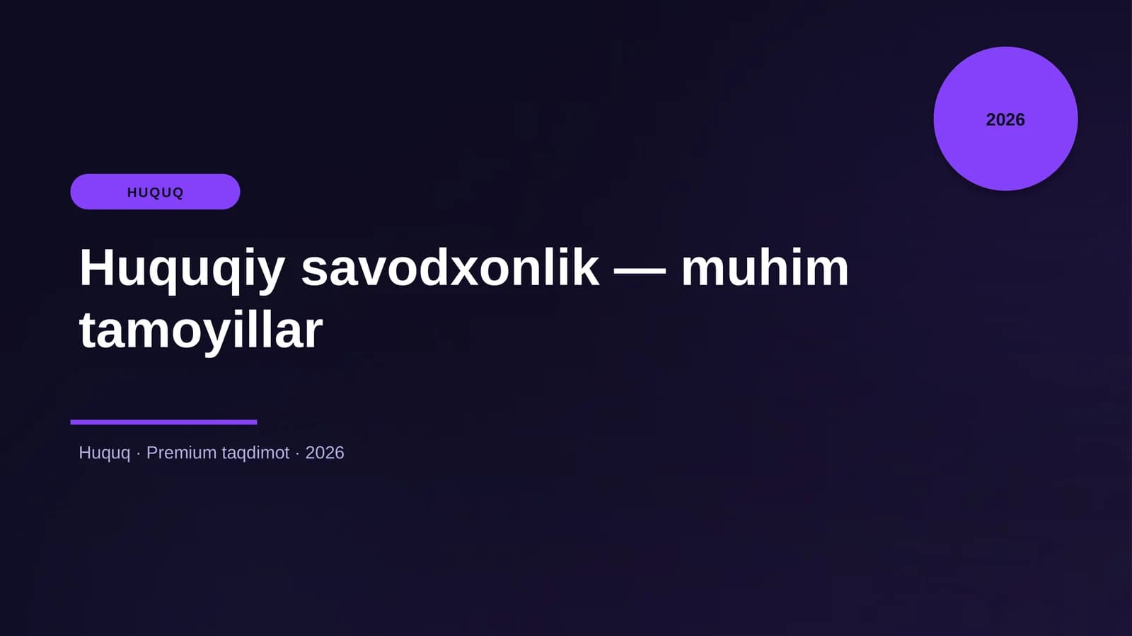 Huquqiy savodxonlik — muhim tamoyillar