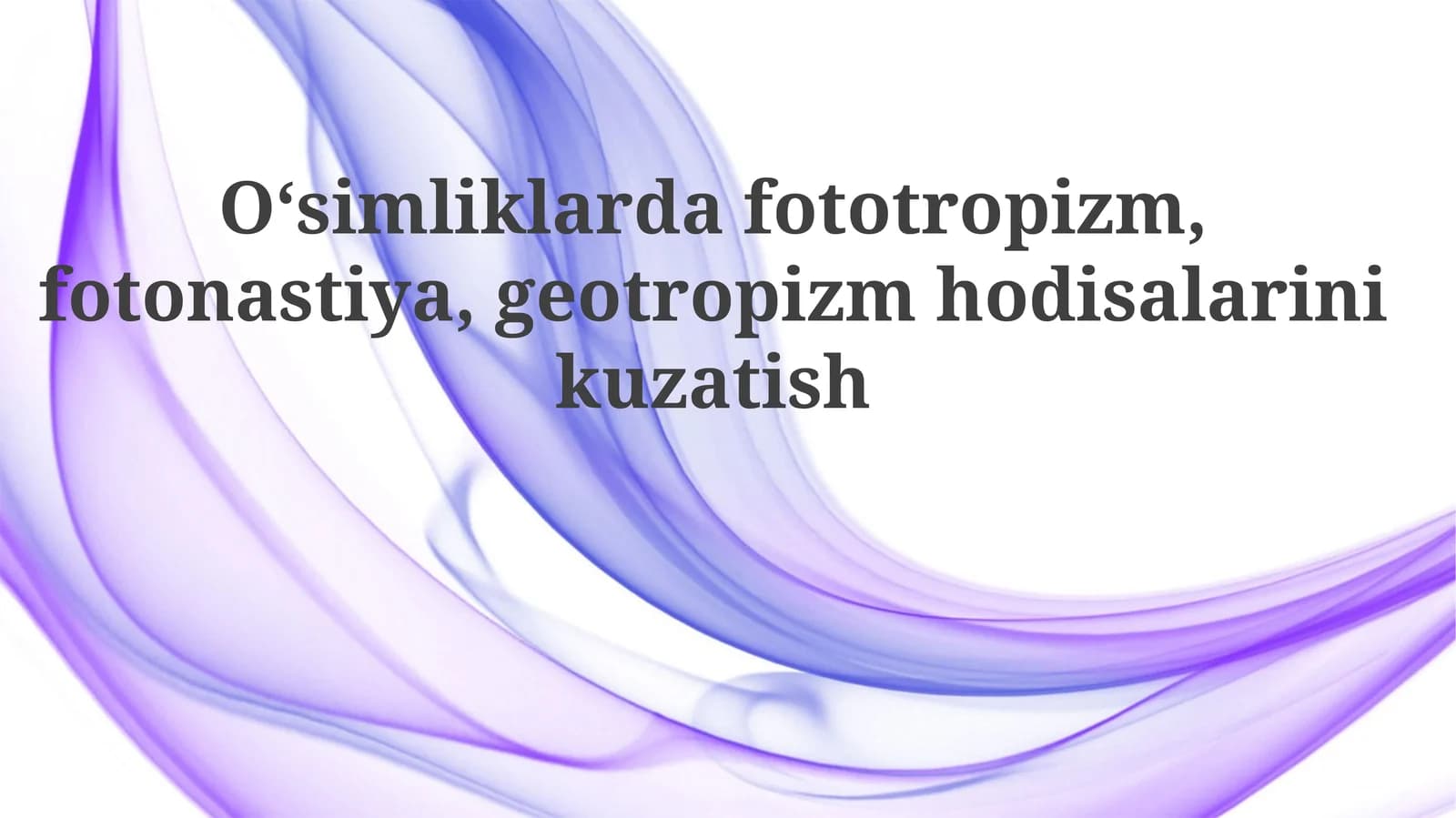 Fototropizm, Fotonastiya va Geotropizm: Ta'rif va Mexanizmlar