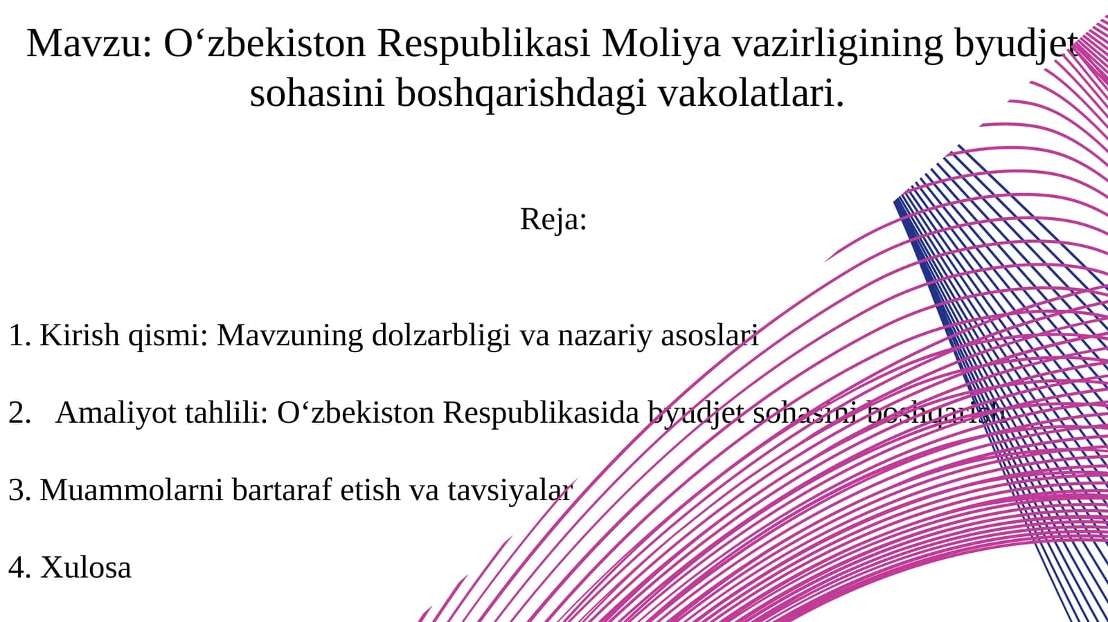 O‘zbekiston Respublikasi Moliyavazirligining byudjet sohasini boshqarishdagi vakolatlari