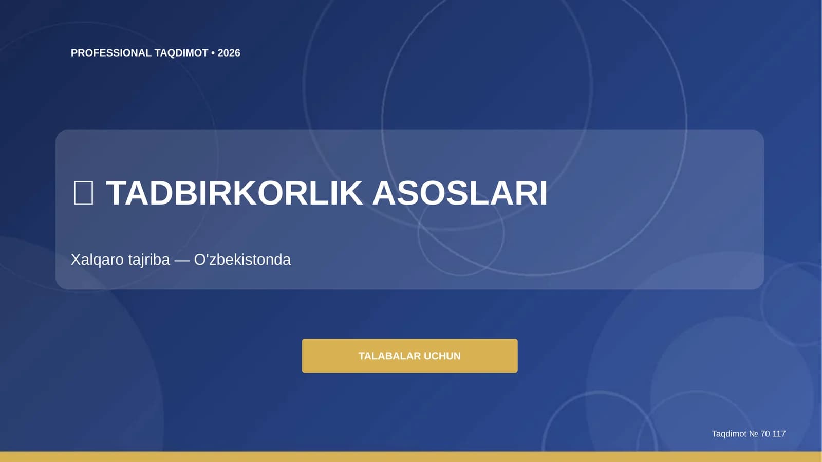 Tadbirkorlik asoslari: xalqaro tajriba (O'zbekistonda)