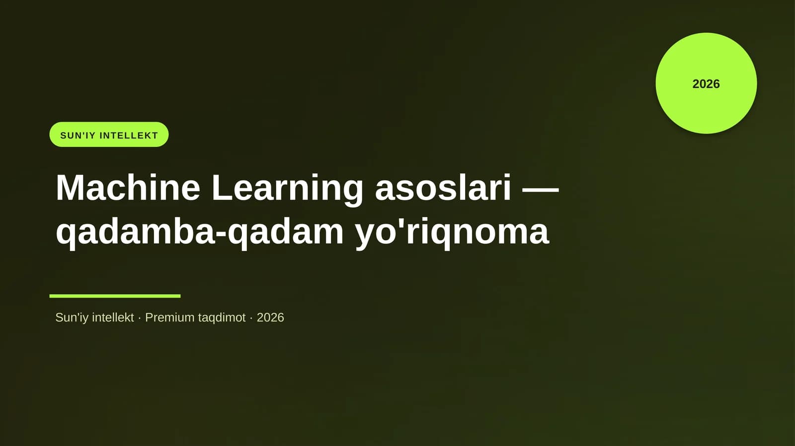 Machine Learning asoslari — qadamba-qadam yo'riqnoma