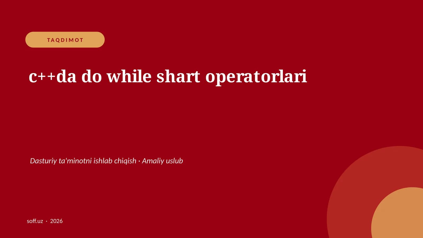 c++da do while shart operatorlari