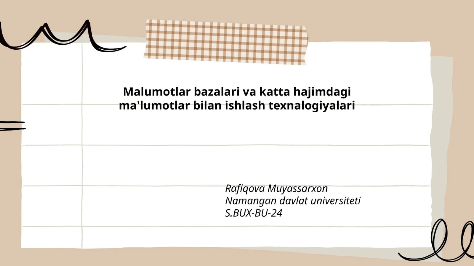 Ma'lumotlar bazalari va katta hajimdagi ma'lumotlar bilan ishlash texnologiyalari