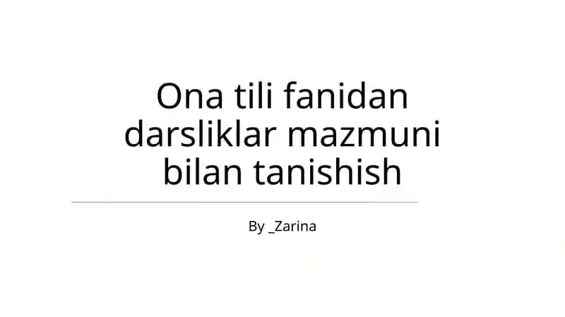 Ona tili fanidan darsliklar mazmuni bilan tanishish